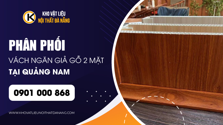 vach-ngan-gia-go-2-mat-quang-nam-gia-re-01